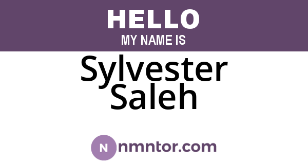 Sylvester Saleh