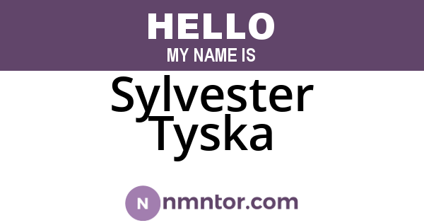 Sylvester Tyska