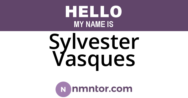 Sylvester Vasques