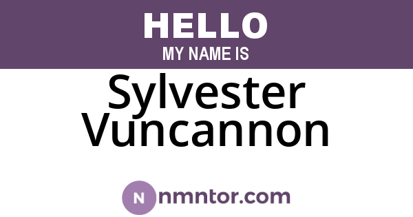 Sylvester Vuncannon