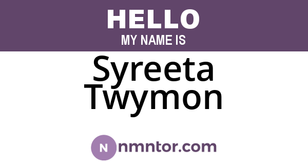 Syreeta Twymon