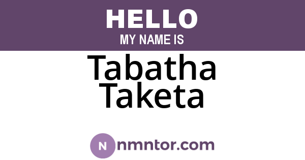 Tabatha Taketa