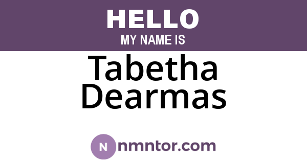 Tabetha Dearmas