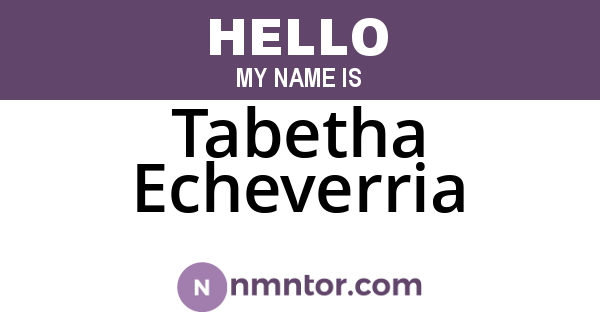 Tabetha Echeverria