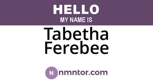Tabetha Ferebee