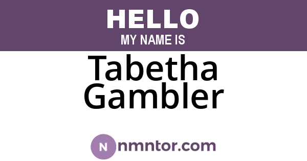 Tabetha Gambler
