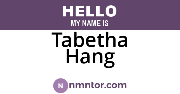 Tabetha Hang