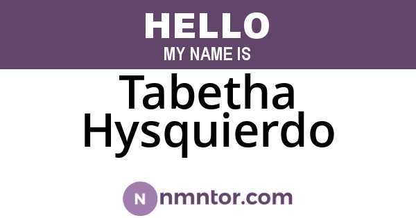 Tabetha Hysquierdo