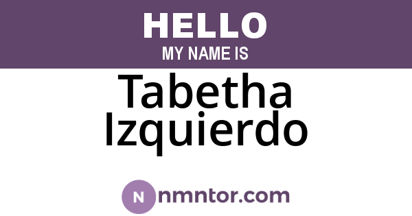 Tabetha Izquierdo