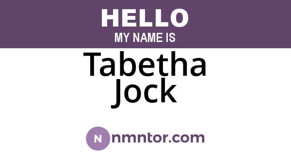 Tabetha Jock