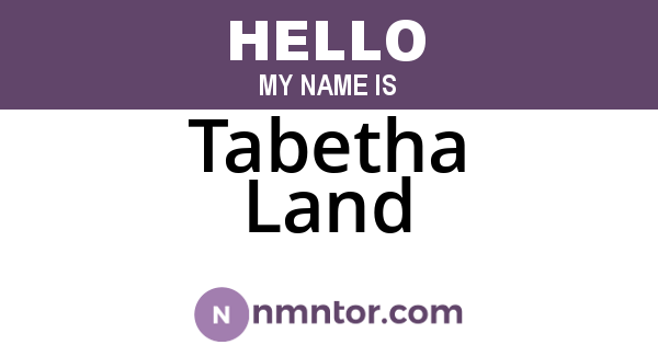 Tabetha Land
