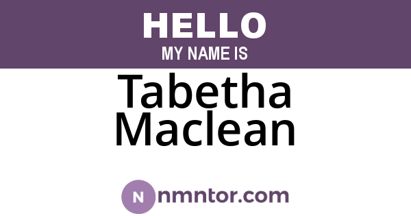 Tabetha Maclean