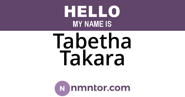 Tabetha Takara