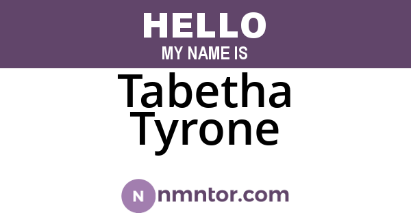 Tabetha Tyrone