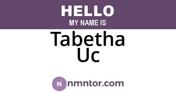 Tabetha Uc