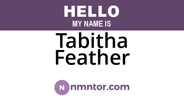 Tabitha Feather