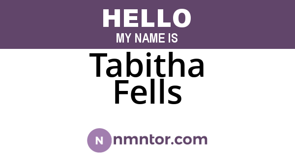 Tabitha Fells