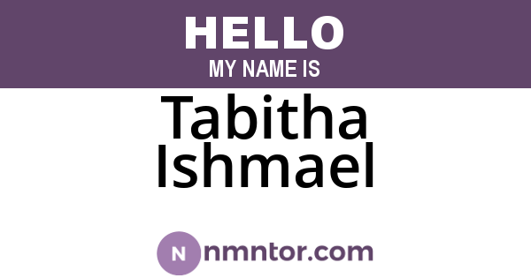 Tabitha Ishmael