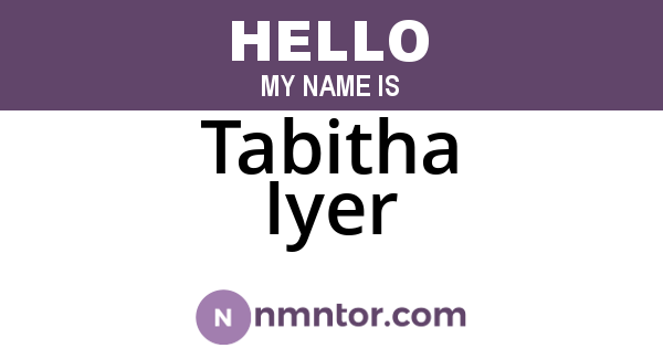 Tabitha Iyer