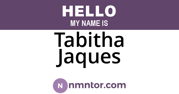 Tabitha Jaques