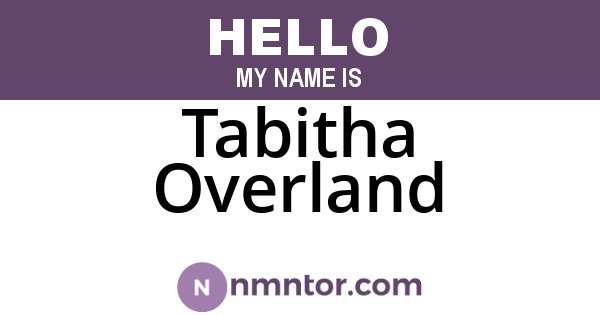 Tabitha Overland