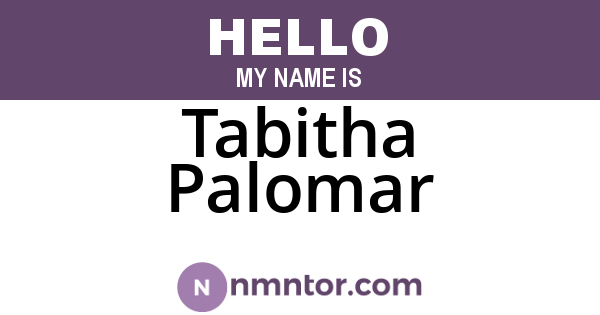 Tabitha Palomar