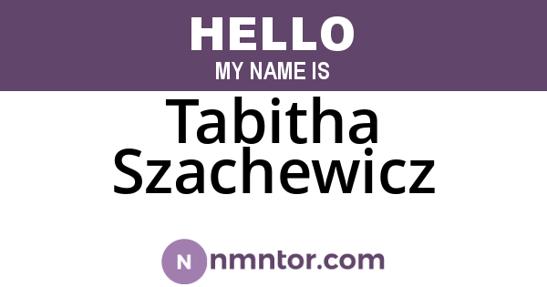 Tabitha Szachewicz