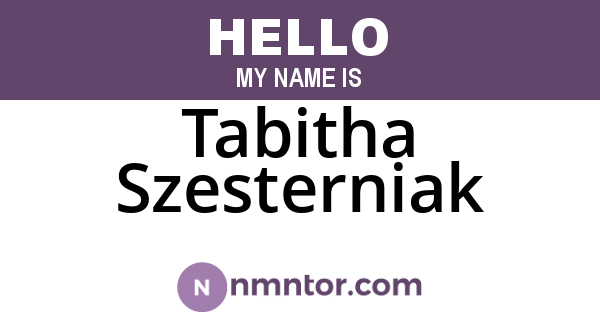 Tabitha Szesterniak