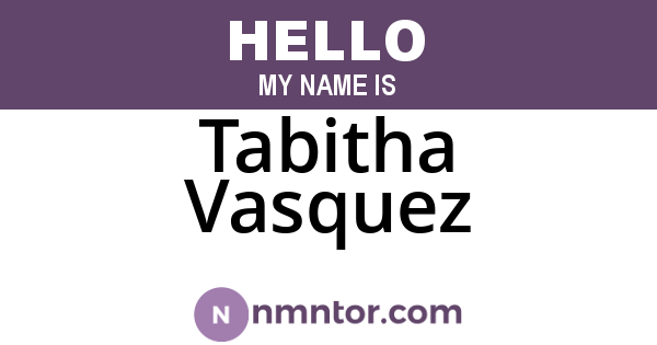 Tabitha Vasquez