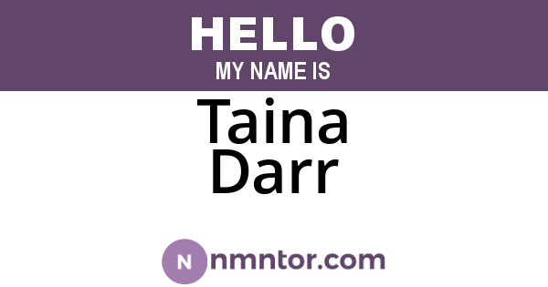Taina Darr