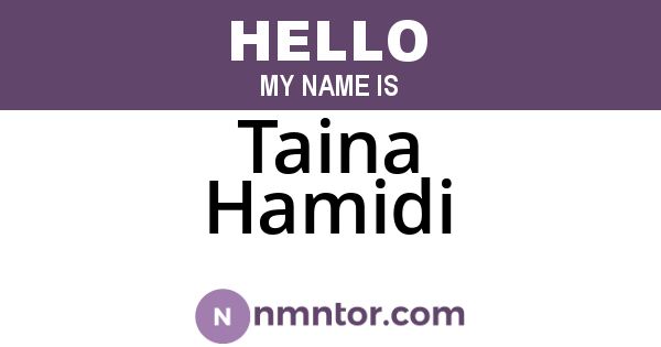 Taina Hamidi