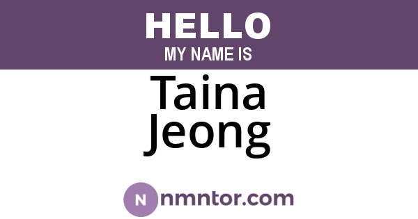 Taina Jeong