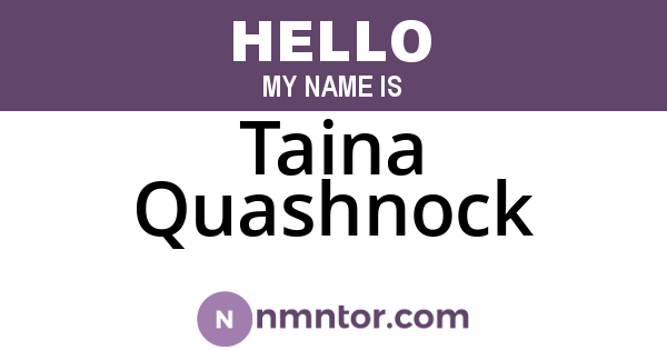Taina Quashnock