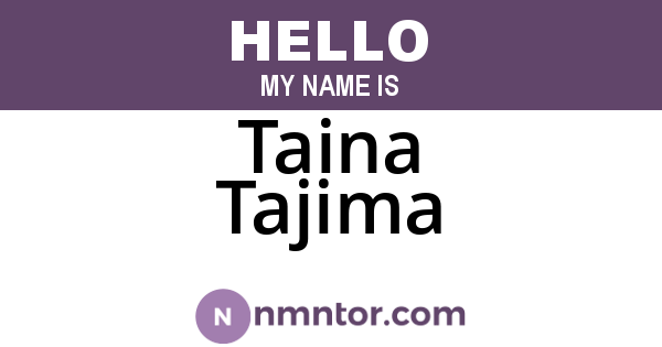 Taina Tajima