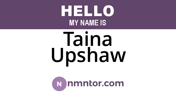 Taina Upshaw
