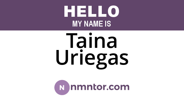 Taina Uriegas