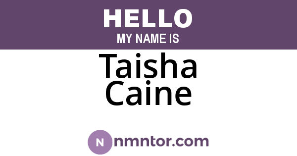 Taisha Caine