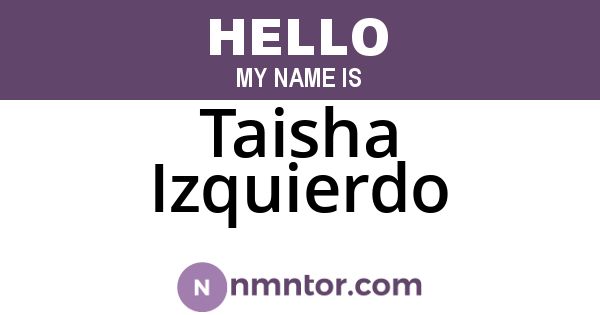 Taisha Izquierdo