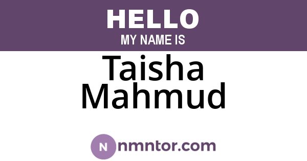 Taisha Mahmud