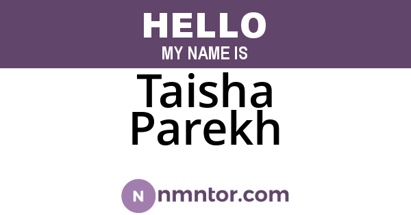 Taisha Parekh