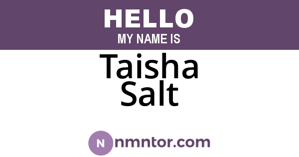 Taisha Salt