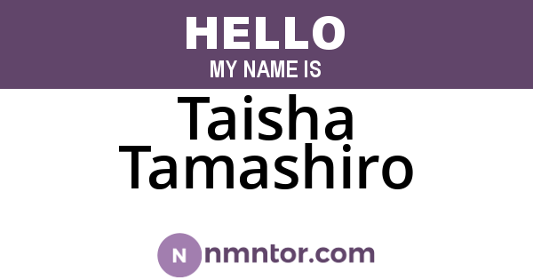 Taisha Tamashiro