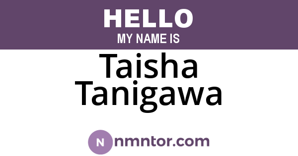 Taisha Tanigawa