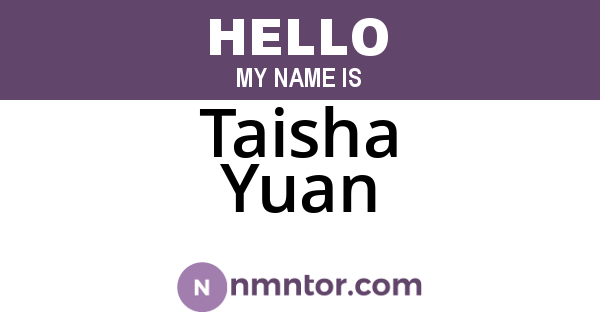 Taisha Yuan
