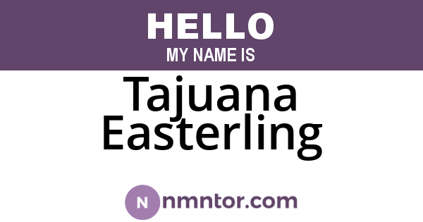 Tajuana Easterling