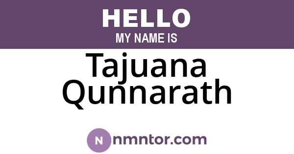 Tajuana Qunnarath