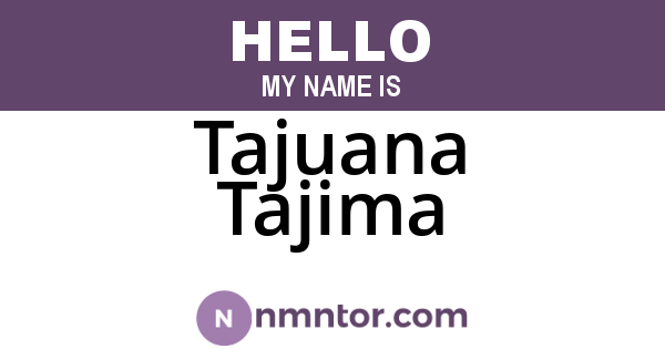 Tajuana Tajima