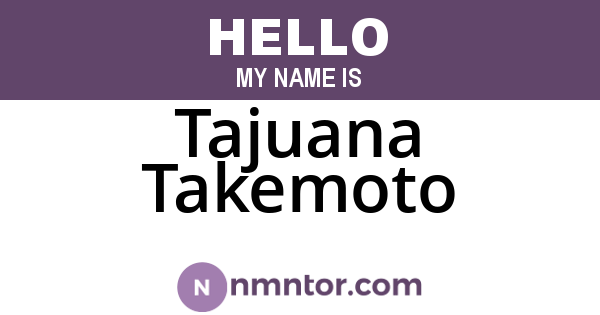 Tajuana Takemoto