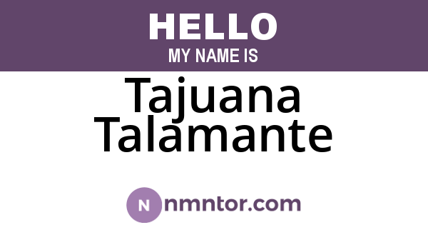 Tajuana Talamante