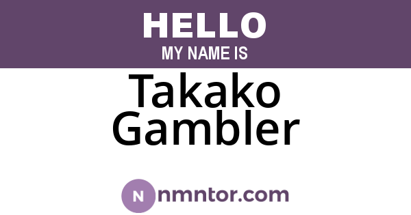 Takako Gambler